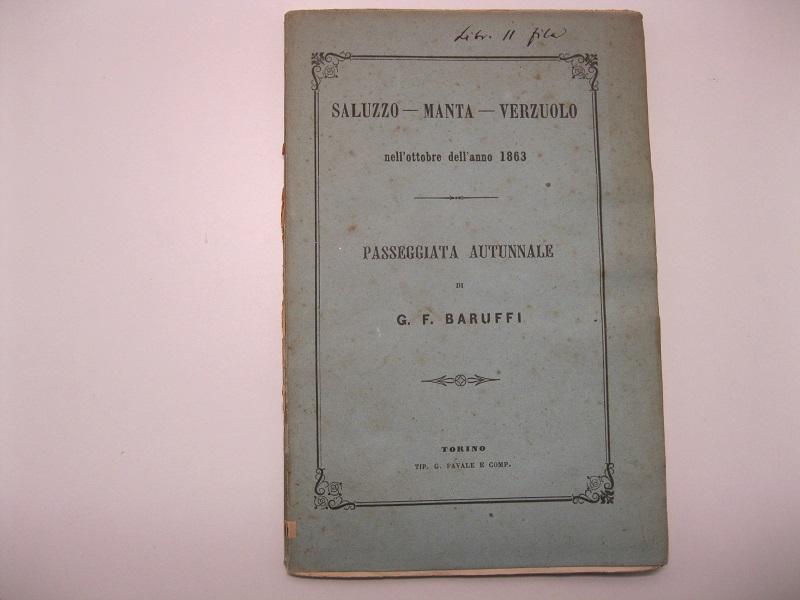 Passeggiata autunnale di G. F. Baruffi Saluzzo - Manta - Verzuolo  nell'ottobre dell'anno 1863